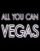 All You Can Vegas`s Profile